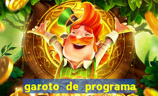 garoto de programa na zona leste